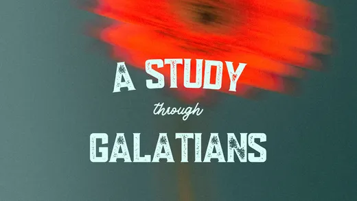 A Study Through Galatians — series cover art